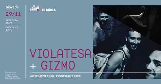 Violatesa + Gizmo live a Le Mura