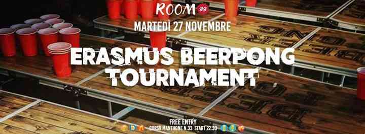 Martedì 27/11/18 Erasmus Beerpong Tournament @Room33