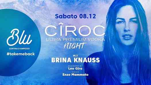 Blu Cortina #TakeMeBack | Ciroc Night w/Brina Knauss