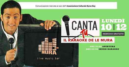 CANTA TU • il Karaoke de Le Mura