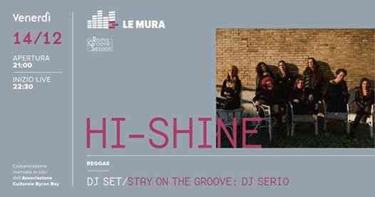 HI SHINE Reggae Band Live at Le Mura 14/12