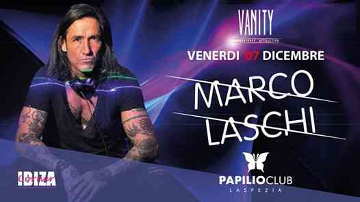 Marco Laschi , il Venerdì notte Vanity!