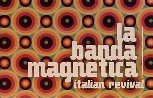 Serata live con "La banda magnetica"