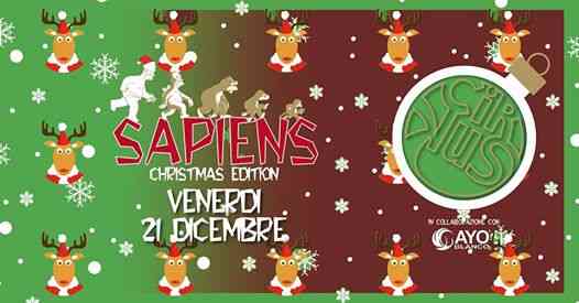 Sapiens Christmas Edition - Venerdì 21 Dicembre 018