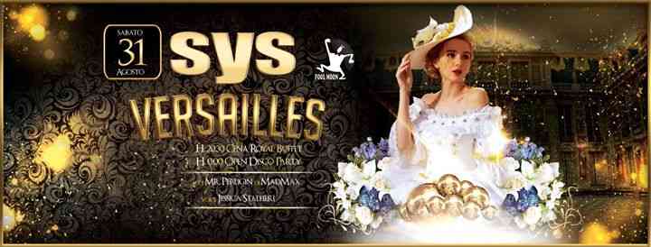 SyS 31/8 Sabato ★ Versailles Party ★ by FoolMoon