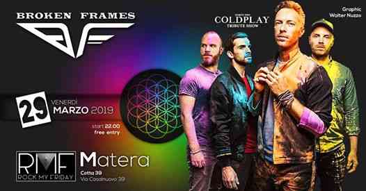 42 Coldplay Tribute Show by Broken Frames - Matera