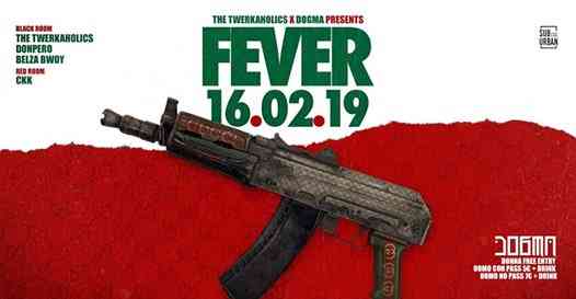 FEVER - 16.02.19 at DOGMA CLUB