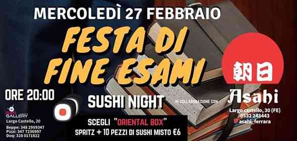FESTA DI FINE ESAMI--SUSHI NIGHT