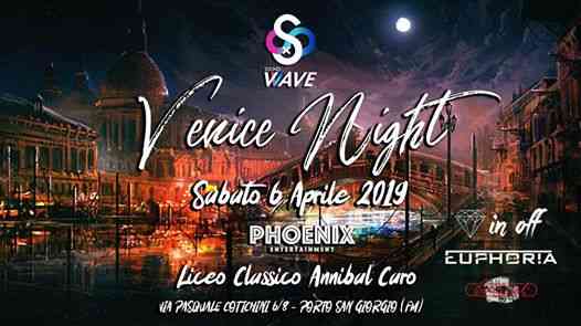 Sound Wave - Sabato 06 Aprile - Venice Night by Liceo A.Caro