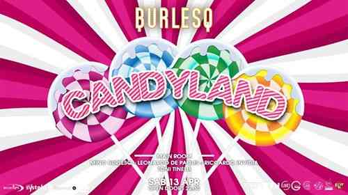 Candyland il sabato Burlesq