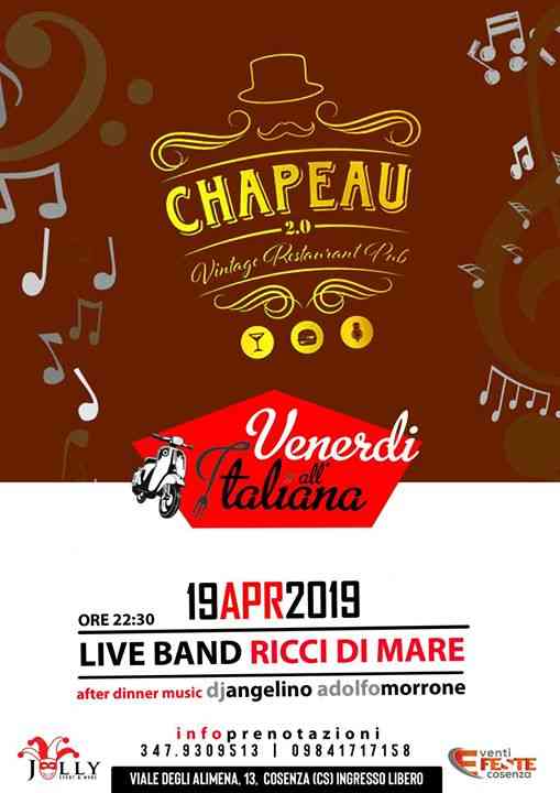 Il Venerdì all'Italiana _ Chapeau 2.0 _ Live Ricci di Mare