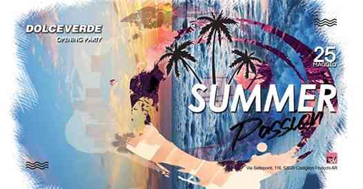 DOLCEVERDE / Summer Passion / BIG Opening / Sab 25