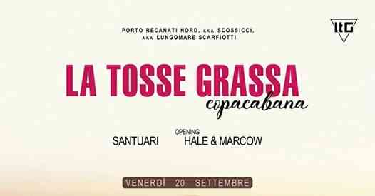 La Tosse Grassa & Santuari & Hale & Marcow ::at:: Copacabana