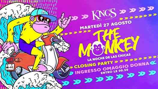 KING'S - The Monkey | Closing Night -Free Entry Woman till 00.30