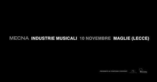 Mecna | Industrie Musicali - Maglie (LE)
