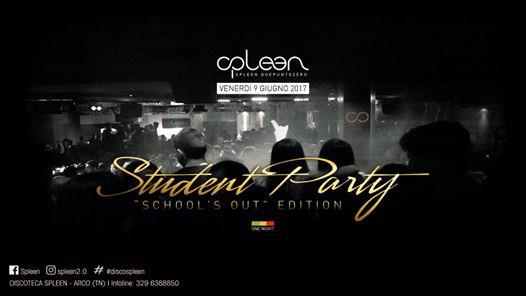 The Student Party //"School's Out" Edition