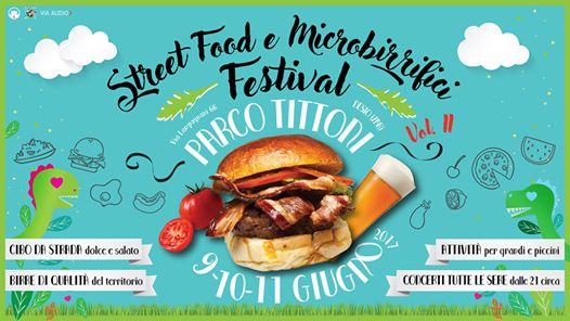 Street Food & Microbirrifici Festival 2017 | Parco Tittoni Desio