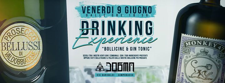 Ven.09.Giu-Drinking Experience - Bollicine & Gin Tonic at Dogma