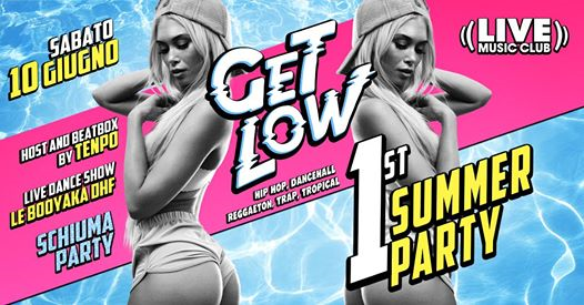 ⊱ Get Low - the Bounce Party #12 - the 1° Summer Party ⊰