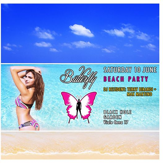 Butterfly Sabato 10 Giugno - BEACH PARTY - ONLY for WOMEN !