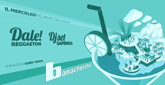 Banacher Presenta : Dale Reggaeton at Banacherino • Il Mercoledì