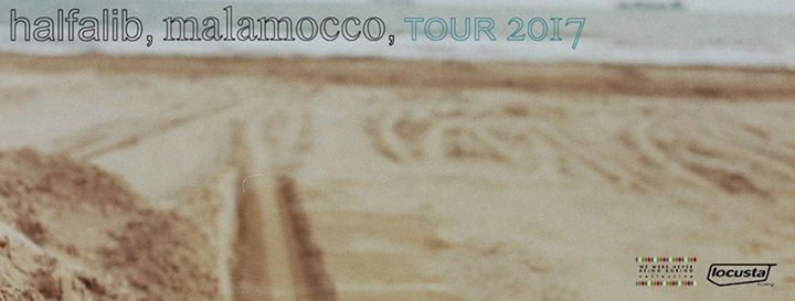 Halfalib (It, Indie Psych) - malamocco tour 2017