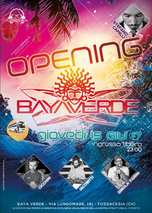 Opening "Bayaverde" 15 Giugno