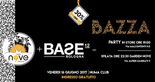 16/06 "Bazza" - party aperitivo + sfilata & estrazione sconti