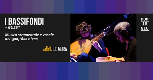 I bassifondi - Live a Le Mura