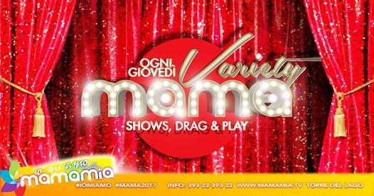 Mama Variety SHOWs DRAGs & PLAY