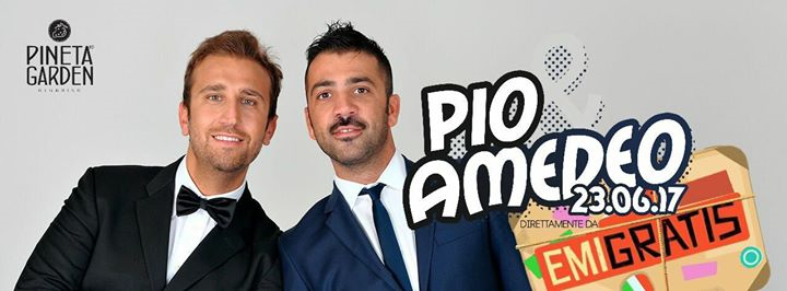 Pineta Garden - Pio & Amedeo From EMIGRATIS _