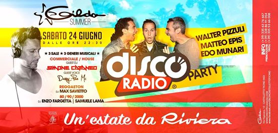 Discoteca Gilda • DiscoRadio Party & Simone Cattaneo •Sab 24 Giu