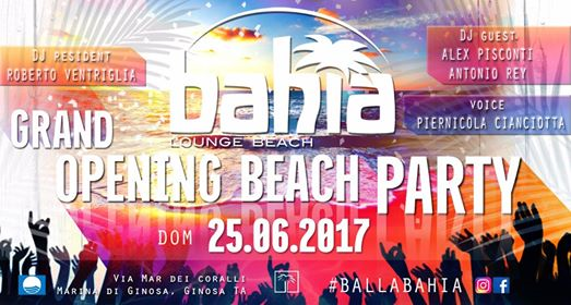 BAHIA Beach Party - Grand Opening 2017