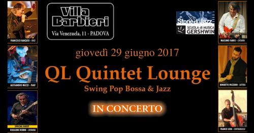 QL Quintet Lounge in concerto!