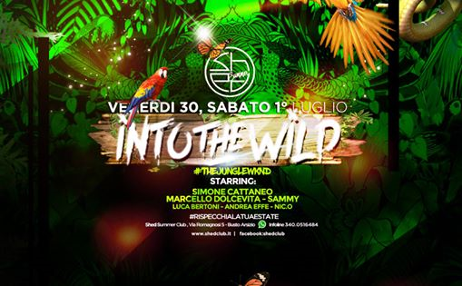 Ven 30 - Sab 1 *Into the wild #thejunglewknd
