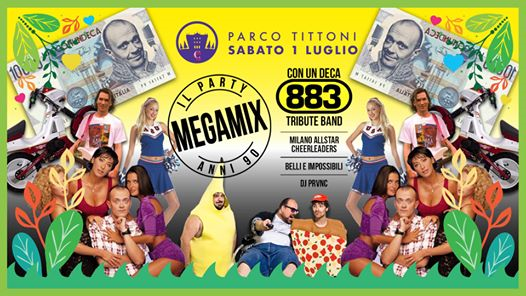 Megamix 90s Party + 883 Tribute | Parco Tittoni, Desio - S 01.07