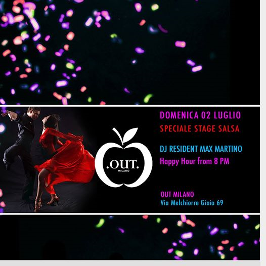 Out - Domenica 02 Luglio - Speciale Stage gratuito salsa