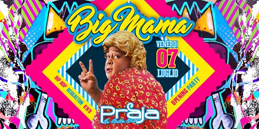 Ven 07.07 Big Mama [Evento Ufficiale]