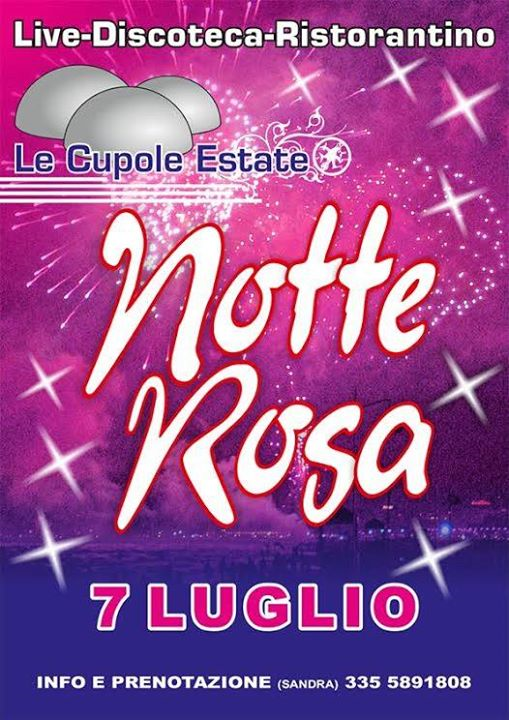 Notte rosa Le Cupole Castelbolognese