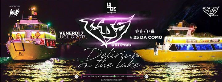 PARTY BOAT on the Lake 7 Luglio | CDS Party