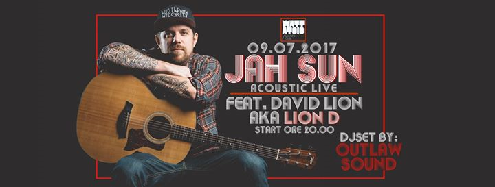 Jah Sun feat. Lion D - acoustic live Outlaw Sound - Mattatoio