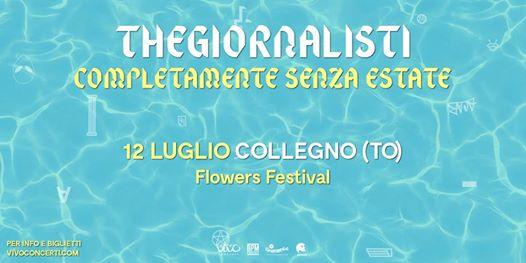 Thegiornalisti / Flowers Festival