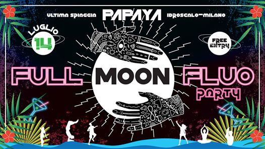 Full Moon Fluo Party - Papaya Idroscalo Milano | Free Entry
