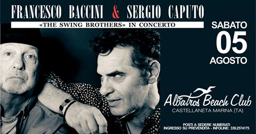 Sabato 05 Agosto - Francesco Baccini e Sergio Caputo in concerto