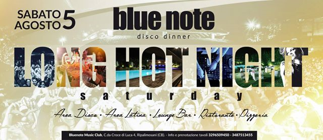 ★ Blue Note Disco Dinner ★ Sabato 5 Agosto ★ Summer 2k17