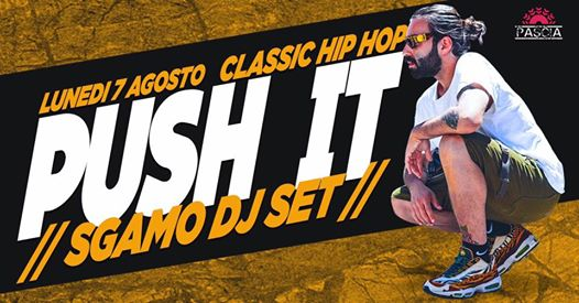 Push it / classic hip hop / sgamo dj set
