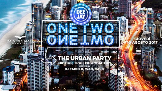 Radio Deejay presents One Two One Two ◆ Baia Imperiale