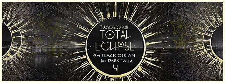 Total Eclipse pres dj set Black Ossian from Dark Italia