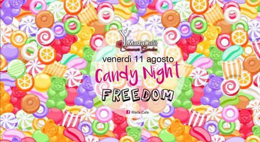 Freedom Candy Night @Mada Café Summer Garden