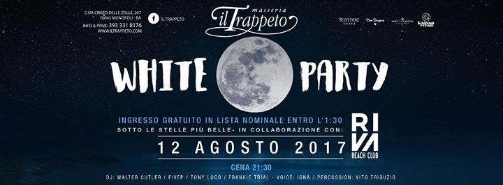 Sab 12 Agosto White Party@Trappeto Friend Riva Beach Club